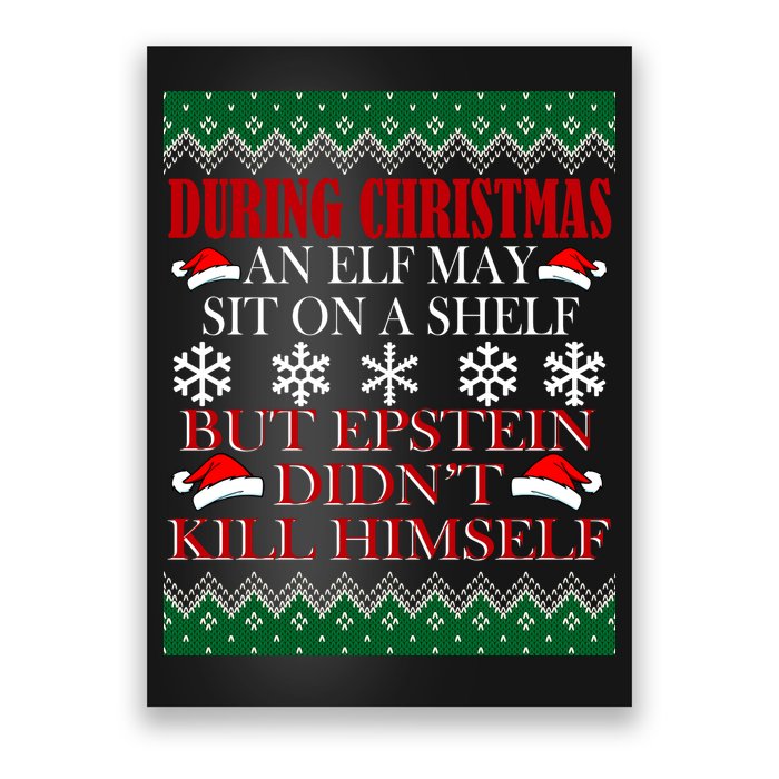 Christmas Elf May Sit On A Shelf But Epstein Didn't Kill Himself Poster