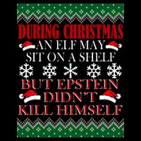 Christmas Elf May Sit On A Shelf But Epstein Didn't Kill Himself Baby Bodysuit