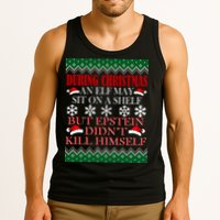 Christmas Elf May Sit On A Shelf But Epstein Didn't Kill Himself Tank Top
