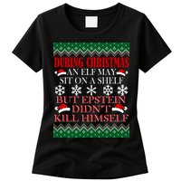 Christmas Elf May Sit On A Shelf But Epstein Didn't Kill Himself Womens T-Shirt