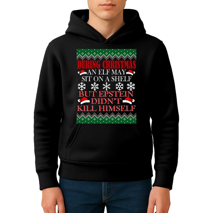 Christmas Elf May Sit On A Shelf But Epstein Didn't Kill Himself Kids Hoodie