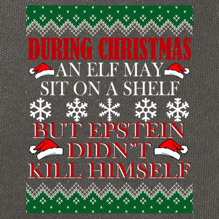 Christmas Elf May Sit On A Shelf But Epstein Didn't Kill Himself Cotton Canvas Backpack