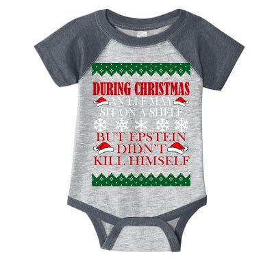 Christmas Elf May Sit On A Shelf But Epstein Didn't Kill Himself Infant Baby Jersey Bodysuit