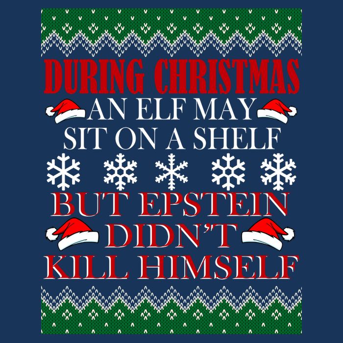 Christmas Elf May Sit On A Shelf But Epstein Didn't Kill Himself Infant Baby Jersey Bodysuit