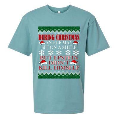 Christmas Elf May Sit On A Shelf But Epstein Didn't Kill Himself Sueded Cloud Jersey T-Shirt