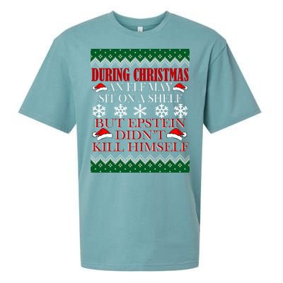 Christmas Elf May Sit On A Shelf But Epstein Didn't Kill Himself Sueded Cloud Jersey T-Shirt