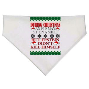 Christmas Elf May Sit On A Shelf But Epstein Didn't Kill Himself USA-Made Doggie Bandana