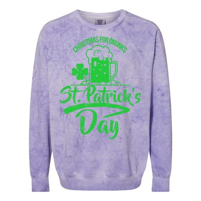 Christmas For Drunks St. Patrick's Day Colorblast Crewneck Sweatshirt