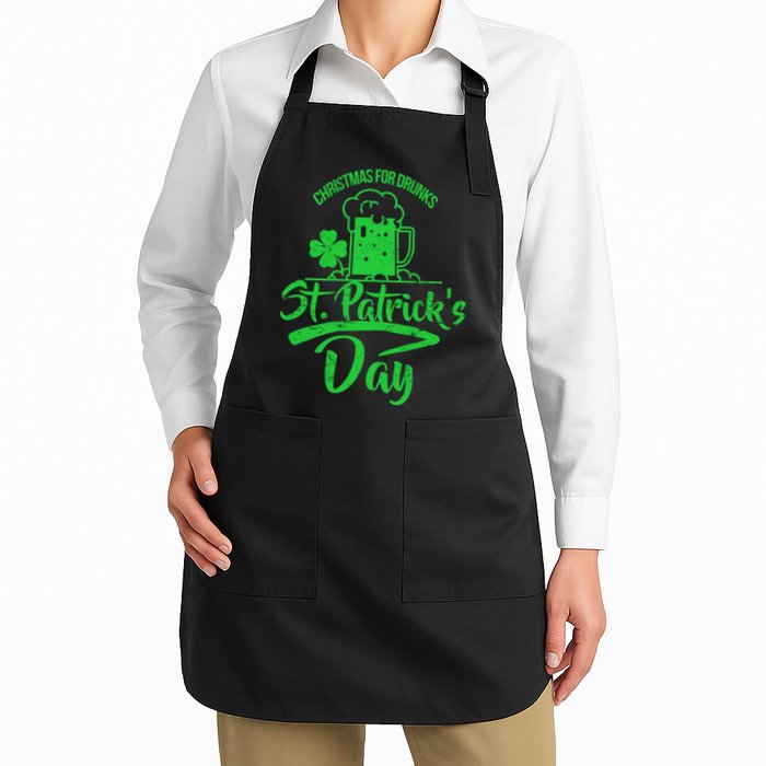 Christmas For Drunks St. Patrick's Day Full-Length Apron With Pockets