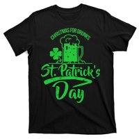 Christmas For Drunks St. Patrick's Day T-Shirt