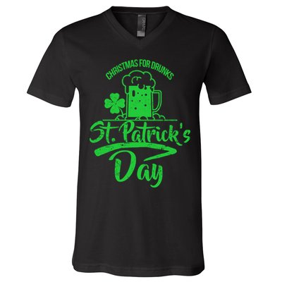 Christmas For Drunks St. Patrick's Day V-Neck T-Shirt