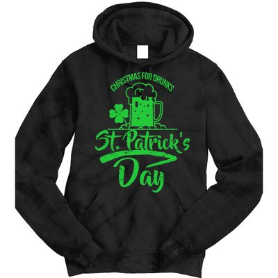 Christmas For Drunks St. Patrick's Day Tie Dye Hoodie