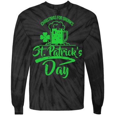 Christmas For Drunks St. Patrick's Day Tie-Dye Long Sleeve Shirt