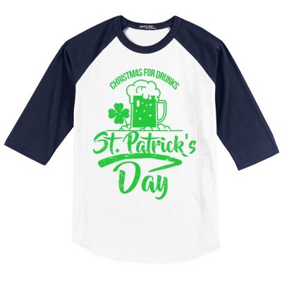 Christmas For Drunks St. Patrick's Day Baseball Sleeve Shirt