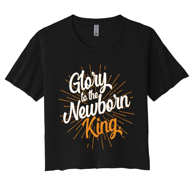 Christmas Glory To The Newborn King Crop Top