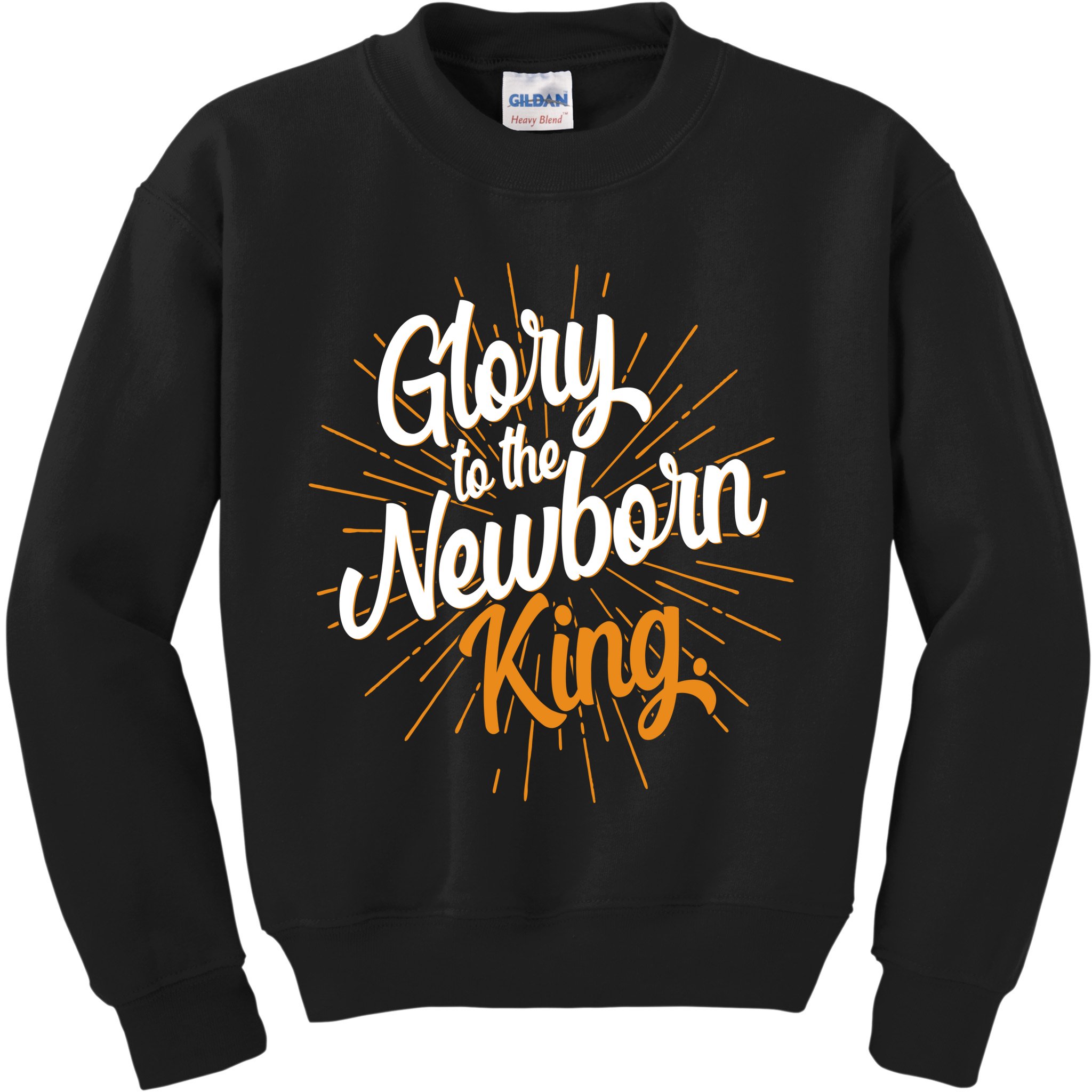 Christmas Glory To The Newborn King Kids Sweatshirt