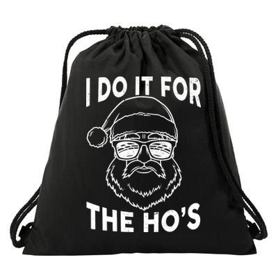 Christmas I Do it for the Ho's X-Mas Drawstring Bag