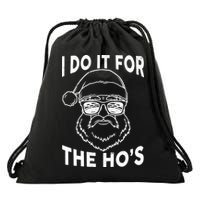 Christmas I Do it for the Ho's X-Mas Drawstring Bag