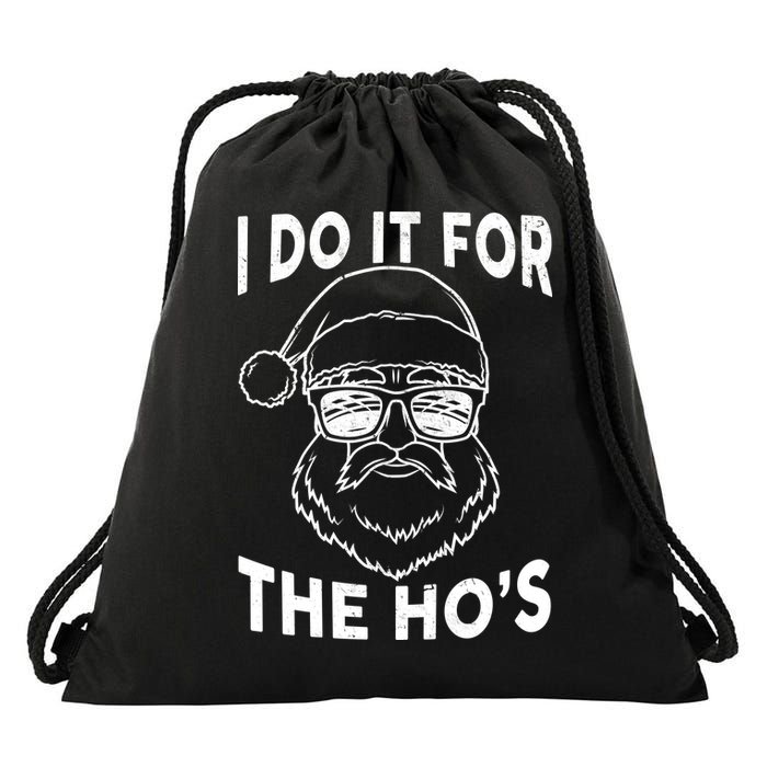Christmas I Do it for the Ho's X-Mas Drawstring Bag