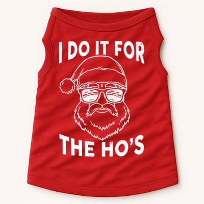 Christmas I Do it for the Ho's X-Mas Doggie Tank