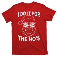 Christmas I Do it for the Ho's X-Mas T-Shirt