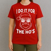 Christmas I Do it for the Ho's X-Mas T-Shirt