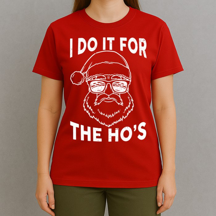 Christmas I Do it for the Ho's X-Mas T-Shirt
