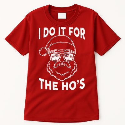 Christmas I Do it for the Ho's X-Mas Tall T-Shirt