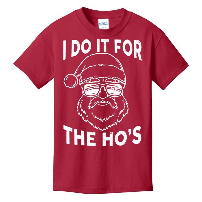 Christmas I Do it for the Ho's X-Mas Kids T-Shirt