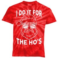 Christmas I Do it for the Ho's X-Mas Kids Tie-Dye T-Shirt