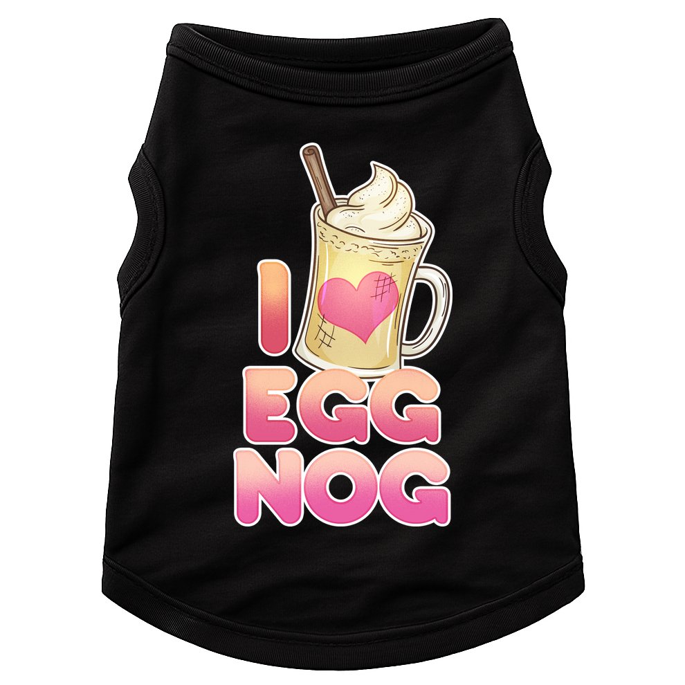 Christmas I Love Eggnog Doggie Tank