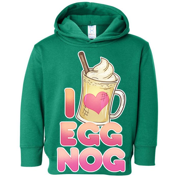 Christmas I Love Eggnog Toddler Hoodie