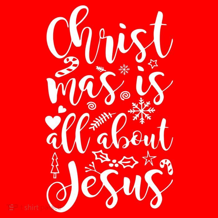 Christmas Is All About Jesus T-Shirt