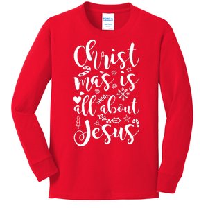 Christmas Is All About Jesus Kids Long Sleeve Shirt