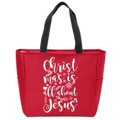 Christmas Is All About Jesus Zip Tote Bag