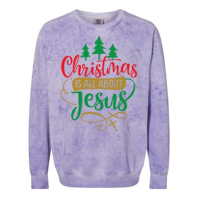 Christmas Is All About Jesus Birthday Christian Colorblast Crewneck Sweatshirt