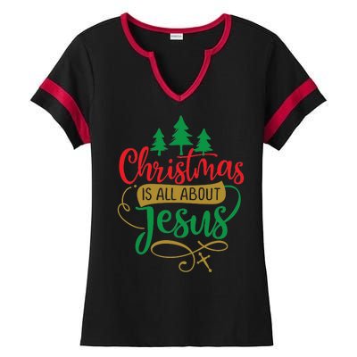 Christmas Is All About Jesus Birthday Christian Ladies Halftime Notch Neck Tee