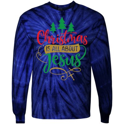 Christmas Is All About Jesus Birthday Christian Tie-Dye Long Sleeve Shirt