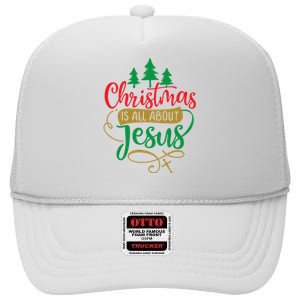 Christmas Is All About Jesus Birthday Christian High Crown Mesh Back Trucker Hat