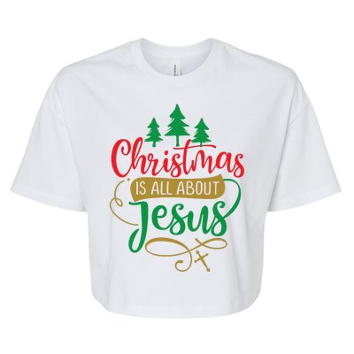 Christmas Is All About Jesus Birthday Christian Bella+Canvas Jersey Crop Tee