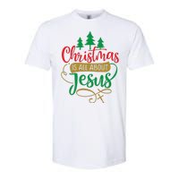 Christmas Is All About Jesus Birthday Christian Softstyle CVC T-Shirt