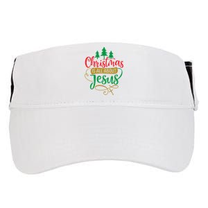 Christmas Is All About Jesus Birthday Christian Adult Drive Performance Visor