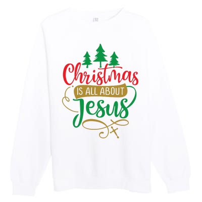 Christmas Is All About Jesus Birthday Christian Premium Crewneck Sweatshirt