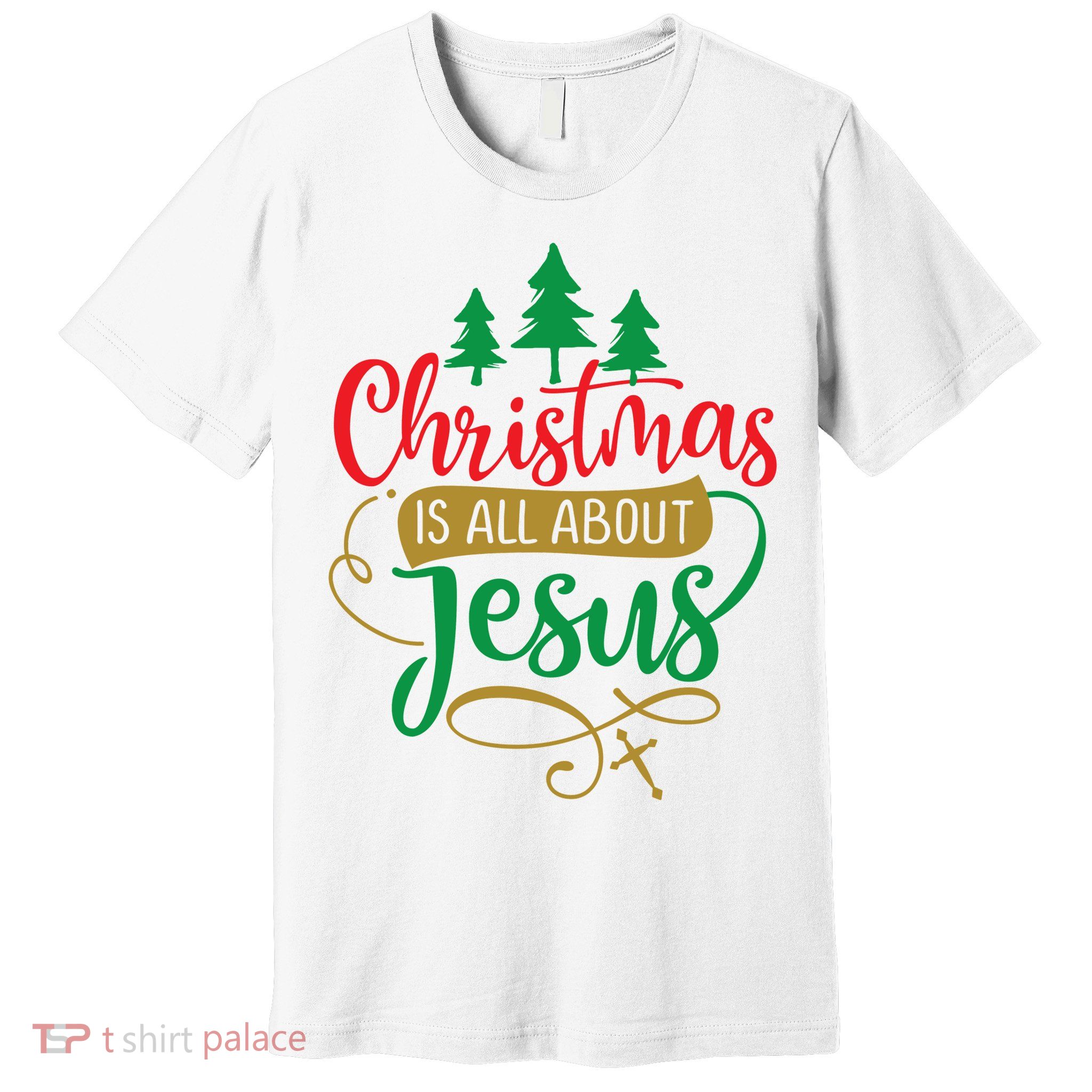 Christmas Is All About Jesus Birthday Christian Premium T-Shirt