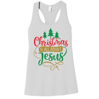 Christmas Is All About Jesus Birthday Christian Women's Racerback Tank