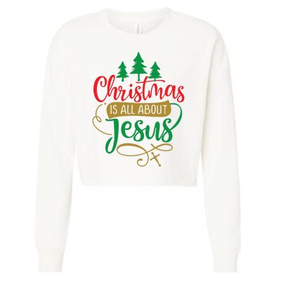 Christmas Is All About Jesus Birthday Christian Cropped Pullover Crew