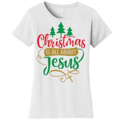 Christmas Is All About Jesus Birthday Christian Women's T-Shirt