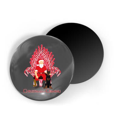 Christmas Is Coming  Magnet