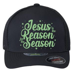 Christmas Jesus Is The Reason For The Season Flexfit Unipanel Trucker Cap