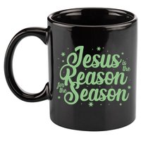 Christmas Jesus Is The Reason For The Season 11oz C Handle Ceramic Mug